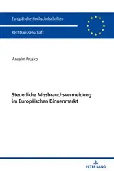 Book cover of Steuerliche Missbrauchsvermeidung im Europaeischen Binnenmarkt by Unknown