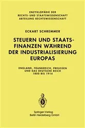 Book cover of Steuern und Staatsfinanzen während der Industrialisierung Europas by Eckart Schremmer