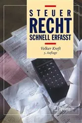 Book cover of Steuerrecht - Schnell erfasst (5th ed.) by Volker Kreft