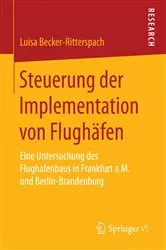 Book cover of Steuerung der Implementation von Flughäfen by Luisa Becker-Ritterspach