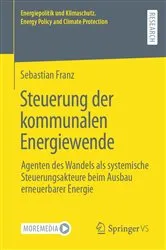 Book cover of Steuerung der kommunalen Energiewende by Sebastian Franz
