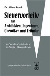 Book cover of Steuervorteile für Architekten, Ingenieure, Chemiker und Erfinder (2nd ed.) by Alfons Pausch
