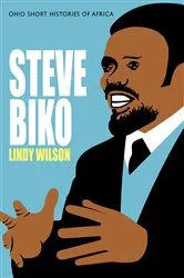 Book cover of Steve Biko by Lindy Wilson