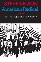 Book cover of Steve Nelson, American Radical by Steve Nelson