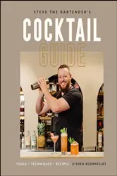 Book cover of Steve the Bartender's Cocktail Guide by Steven Roennfeldt