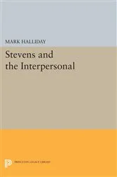 Book cover of Stevens and the Interpersonal by Mark Halliday