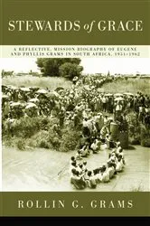 Book cover of Stewards of Grace by Rollin G. Grams