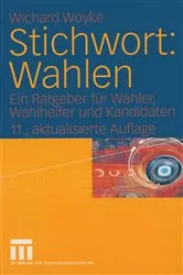Book cover of Stichwort: Wahlen (11th ed.) by Wichard Woyke