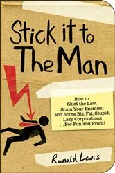 Book cover of Stick it to the Man by Ronald Lewis