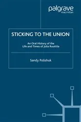 Book cover of Sticking to the Union by S. Polishuk