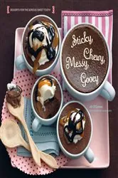 Book cover of Sticky, Chewy, Messy, Gooey by N/A