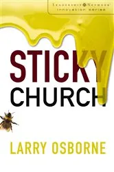 Book cover of Sticky Church by Larry Osborne