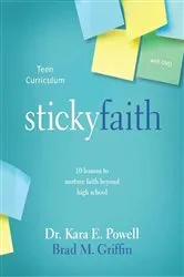 Book cover of Sticky Faith Teen Curriculum by Kara Powell