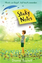 Book cover of Sticky Notes by Dianne Touchell