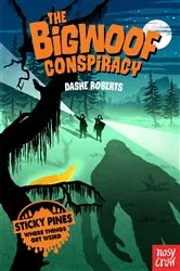 Book cover of Sticky Pines: The Bigwoof Conspiracy by Dashe Roberts