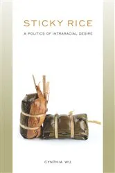 Book cover of Sticky Rice by Cynthia Wu