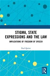 Book cover of Stigma, State Expressions and the Law by Paul Quinn