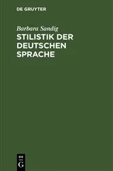 Book cover of Stilistik der deutschen Sprache by Barbara Sandig