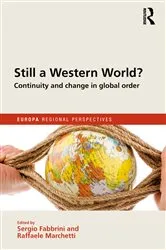 Book cover of Still a Western World? Continuity and Change in Global Order by Unknown