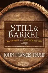Book cover of Still & Barrel by John Francis Trump