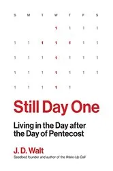 Book cover of Still Day One by J.D. Walt