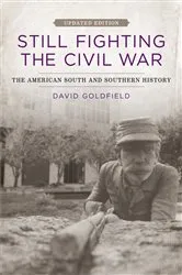 Book cover of Still Fighting the Civil War (2nd ed.) by Unknown