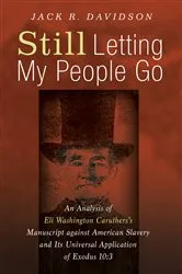 Book cover of Still Letting My People Go by Jack R. Davidson