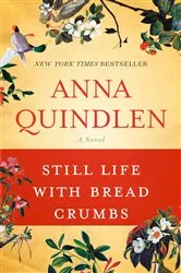 Book cover of Still Life with Bread Crumbs by Anna Quindlen