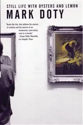 Book cover of Still Life with Oysters and Lemon by Mark Doty