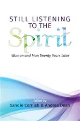 Book cover of Still Listening to the Spirit by Sandie Cornish