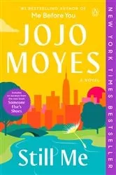 Book cover of Still Me by Jojo Moyes