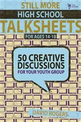 Book cover of Still More High School Talksheets by David W. Rogers