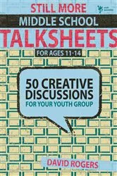 Book cover of Still More Middle School Talksheets by David W. Rogers