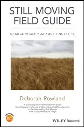 Book cover of Still Moving Field Guide by Deborah Rowland