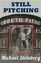 Book cover of Still Pitching by Michael Steinberg