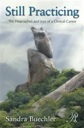 Book cover of Still Practicing by Sandra Buechler