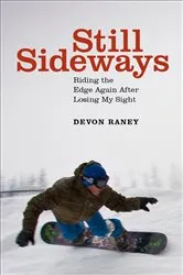 Book cover of Still Sideways by Devon Raney