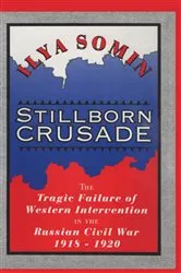 Book cover of Stillborn Crusade by Ilya Somin