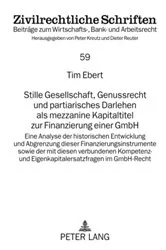 Book cover of Stille Gesellschaft, Genussrecht und partiarisches Darlehen als mezzanine Kapitaltitel zur Finanzierung einer GmbH by Peter Kreutz