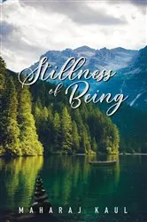Book cover of Stillness of Being by Unknown