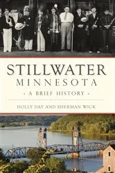 Book cover of Stillwater, Minnesota by Holly Day