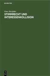 Book cover of Stimmrecht und Interessenkollision by Franz Herzfelder