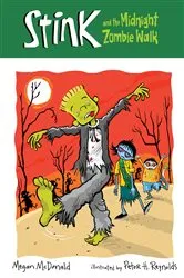 Book cover of Stink and the Midnight Zombie Walk by Peter H. Reynolds