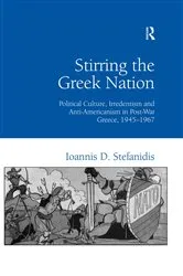 Book cover of Stirring the Greek Nation by Ioannis Stefanidis