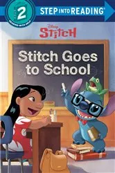 Book cover of Stitch Goes to School (Disney Stitch) by John Edwards