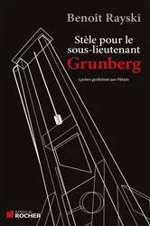 Book cover of Stèle pour le sous-lieutenant Grunberg by Benoît Rayski