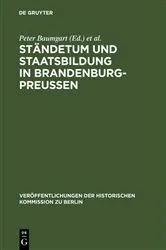 Book cover of Ständetum und Staatsbildung in Brandenburg-Preußen by Peter Baumgart