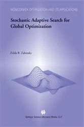 Book cover of Stochastic Adaptive Search for Global Optimization by Unknown