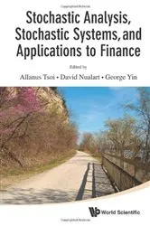 Book cover of Stochastic Analysis, Stochastic Systems, And Applications To Finance by Allanus Hak-man Tsoi