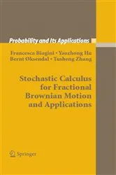 Book cover of Stochastic Calculus for Fractional Brownian Motion and Applications by Francesca Biagini